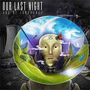 Our Last Night - Age Of Ignorance flac album