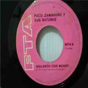 Paco Zambrano y Sus Ratones - Bailando Con Wendy / Mi Pancita flac album