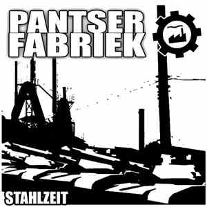 Pantser Fabriek - Stahlzeit flac album
