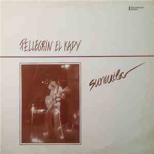 Pellegrin El Kady - Sunguila flac album