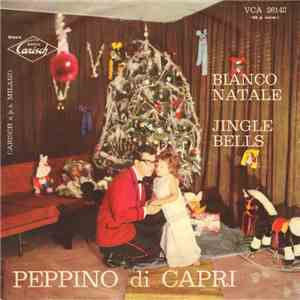 Peppino Di Capri E I Suoi Rockers - Bianco Natale / Jingle Bells flac album