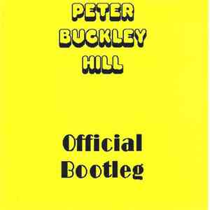Peter Buckley Hill - Official Bootleg flac album