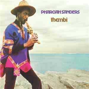 Pharoah Sanders - Thembi flac album
