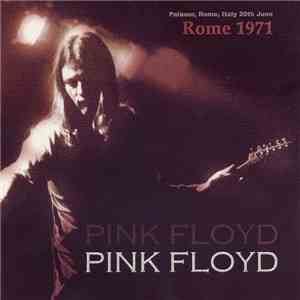 Pink Floyd - Rome 1971 flac album