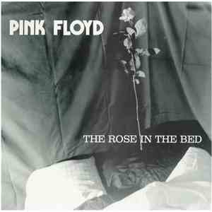 Pink Floyd - The Rose In The Bed flac album