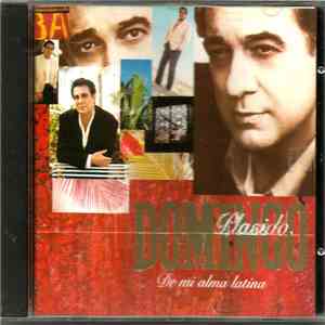 Placido Domingo - De Mi Alma Latina flac album
