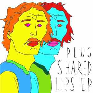 Plug  - SHARED LIPS flac album