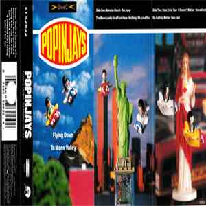 Popinjays - Flying Down To Mono Valley flac album