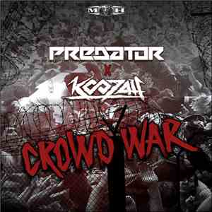 Predator & Koozah - Crowd War flac album