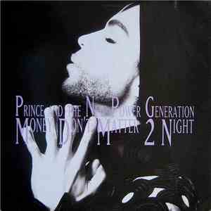 Prince And The New Power Generation - Money Don't Matter 2 Night flac album
