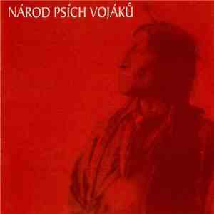 Psí Vojáci - Národ Psích Vojáků flac album