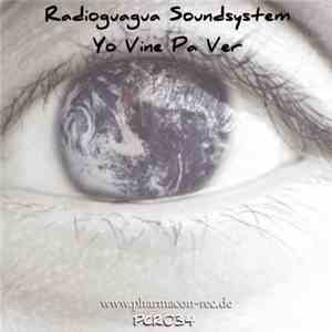 Radioguagua Soundsystem - Yo Vine Pa Ver flac album
