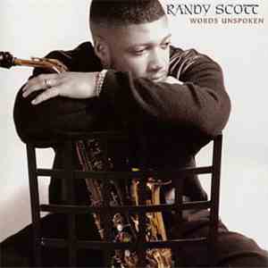 Randy Scott  - Words Unspoken flac album