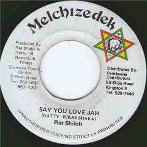 Ras Shiloh - Say You Love Jah flac album