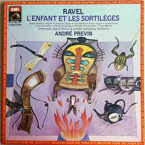 Ravel - Susan Davenny Wyner, Jocelyne Taillon, Jane Berbié, Arleen Auger, Linda Finnie, Linda Richardson, Philip Langridge, Philippe Huttenlocher, Jules Bastin, Ambrosian Opera Chorus, London Symphony Orchestra, André Previn - L'enfant Et Les Sortilèges flac album