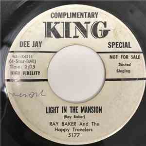 Ray Baker And The Happy Travelers - Preach The Word / Light In The Mansion flac album
