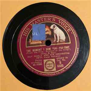 Ray Noble And His Orchestra - The Moment I Saw You / There’s Something About A Soldier flac album