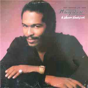 Ray Parker Jr. And Raydio - A Woman Needs Love flac album