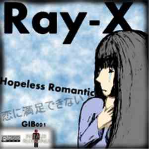 Ray-X - Hopeless Romantic flac album