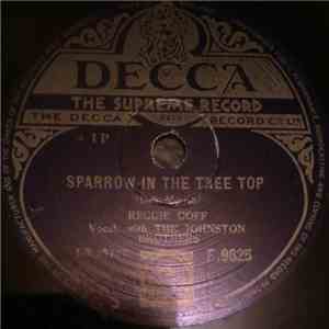 Reggie Goff With The Johnston Brothers - Sparrow In The Tree Top / I Love You Because flac album