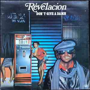 Revelacion - Don't Give A Damn flac album