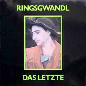 Ringsgwandl - Das Letzte flac album