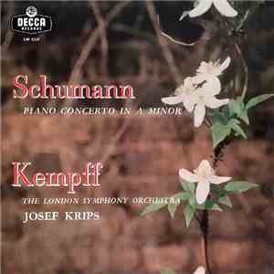Robert Schumann - Wilhelm Kempff • Josef Krips • London Symphony Orchestra - Piano Concerto In A Minor flac album