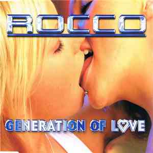 Rocco - Generation Of Love flac album