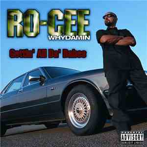 Ro-Cee - Gettin' All Da' Babes flac album