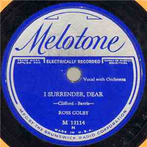 Ross Colby - I Surrender, Dear / Wabash Moon flac album