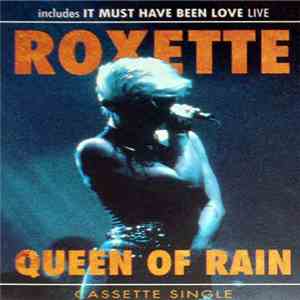 Roxette - Queen Of Rain flac album