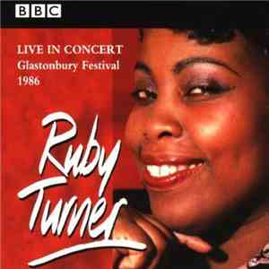 Ruby Turner - BBC Live In Concert - Glastonbury Festival 1986 flac album