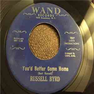 Russell Byrd - You'd Better Come Home flac album