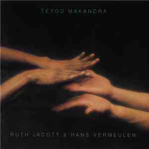 Ruth Jacott & Hans Vermeulen - Teygo Makandra flac album