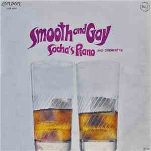 Sacha's Piano And Orchestra - Smooth And Gay flac album