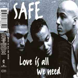 Safe  - Love Is All We Need flac album
