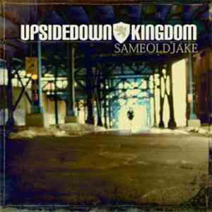 SameOldJake - Upsidedown: Kingdom flac album