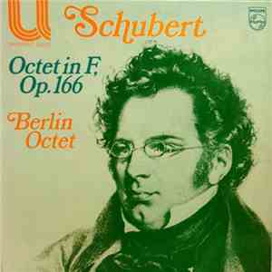 Schubert, Berlin Octet - Octet In F, Op.166 flac album