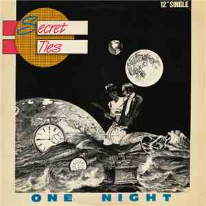 Secret Ties - One Night flac album