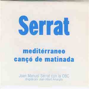 Serrat - Mediterraneo - Canço De Matinada flac album