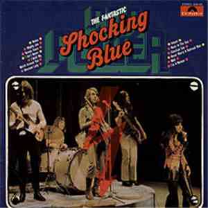 Shocking Blue - The Fantastic Shocking Blue - Pop Power flac album