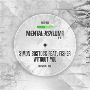 Simon Bostock Feat. Fisher  - Without You flac album