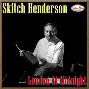 Skitch Henderson - London At Midnight flac album