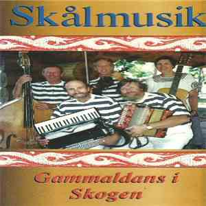 Skålmusik - Gammaldans I Skogen flac album