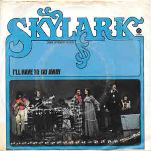 Skylark  - I'll Have To Go Away / Twenty-Six Years flac album