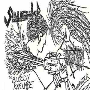 Slaughter  - Bloody Karnage flac album