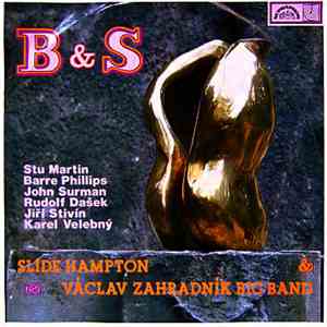 Slide Hampton & Václav Zahradník Big Band - B & S flac album