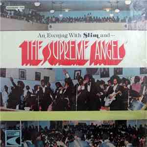 Slim & The Supreme Angels - An Evening With Slim And The Supreme Angels flac album