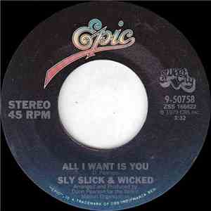 Sly Slick & Wicked - All I Want Is You / Prophet (Part 1) flac album