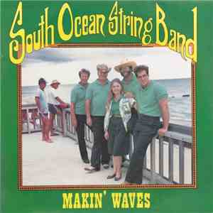 South Ocean String Band - Makin' Waves flac album
